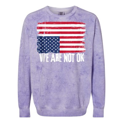 USA Flag Upside Down We Are Not Ok American Flag Distress Colorblast Crewneck Sweatshirt