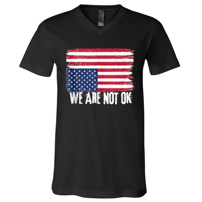 USA Flag Upside Down We Are Not Ok American Flag Distress V-Neck T-Shirt