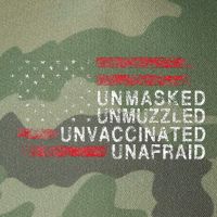 Us Flag Unmasked Unmuzzled Unvaccinated Unafraid Legacy Tie Dye Trucker Hat
