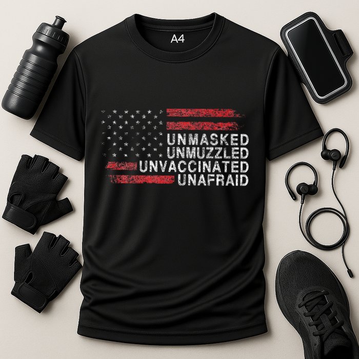 Us Flag Unmasked Unmuzzled Unvaccinated Unafraid Performance Shirt