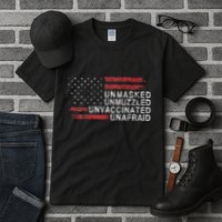 Us Flag Unmasked Unmuzzled Unvaccinated Unafraid Tall T-Shirt