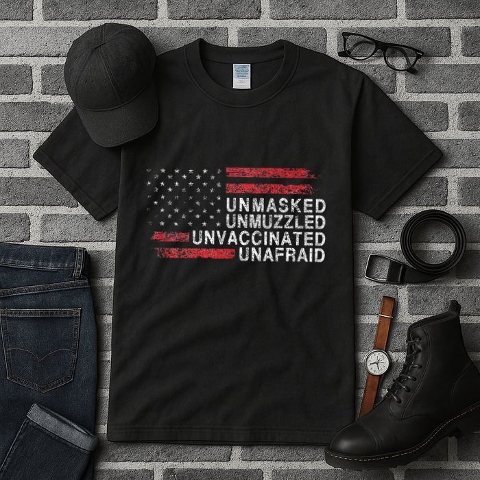 Us Flag Unmasked Unmuzzled Unvaccinated Unafraid Tall T-Shirt