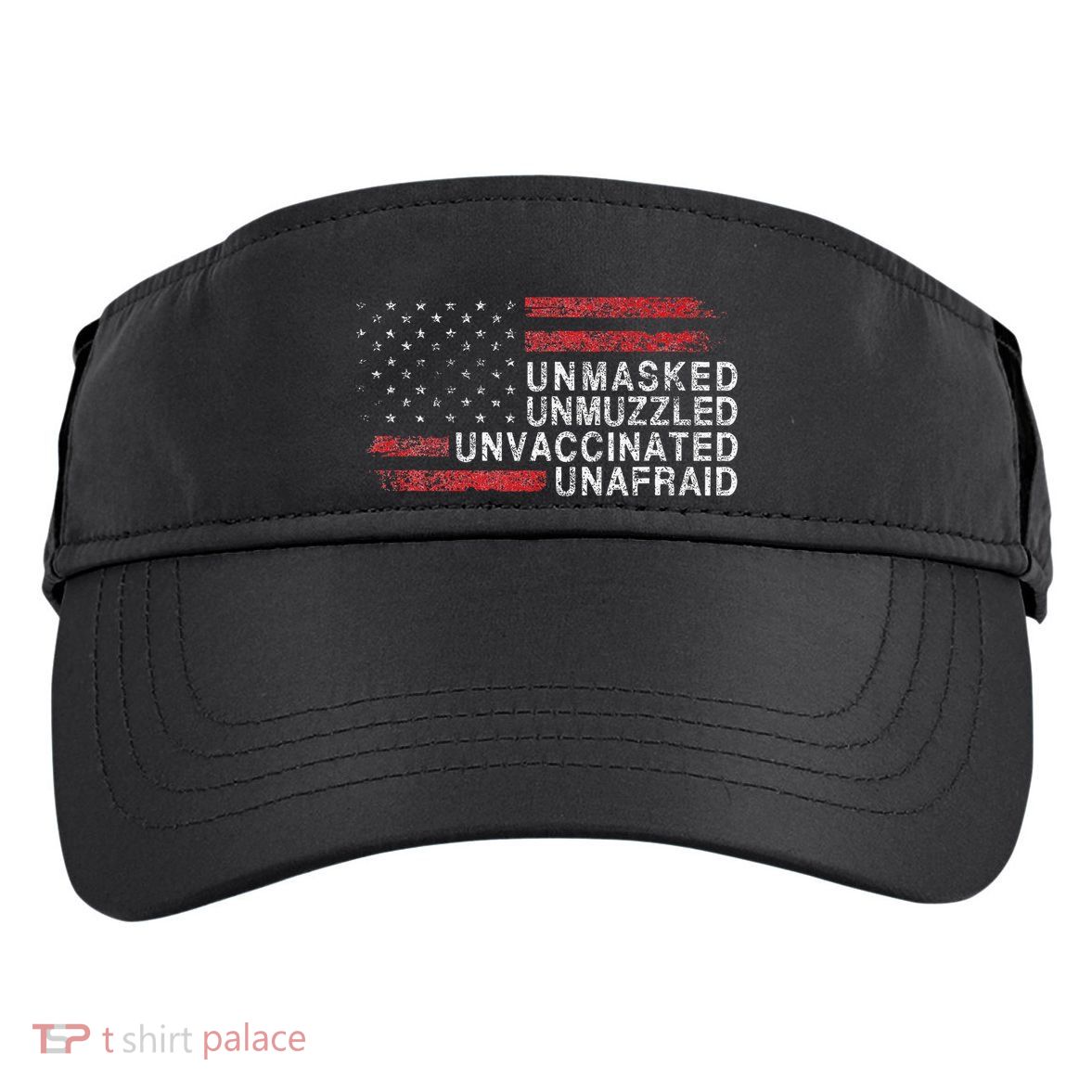 Us Flag Unmasked Unmuzzled Unvaccinated Unafraid Adult Drive Performance Visor