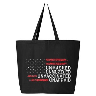 Us Flag Unmasked Unmuzzled Unvaccinated Unafraid 25L Jumbo Tote