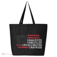 Us Flag Unmasked Unmuzzled Unvaccinated Unafraid 25L Jumbo Tote