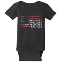 Us Flag Unmasked Unmuzzled Unvaccinated Unafraid Baby Bodysuit