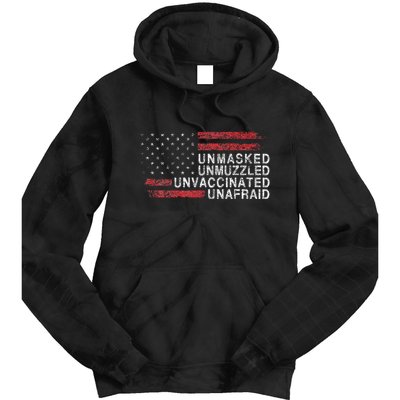 Us Flag Unmasked Unmuzzled Unvaccinated Unafraid Tie Dye Hoodie