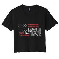 Us Flag Unmasked Unmuzzled Unvaccinated Unafraid Crop Top