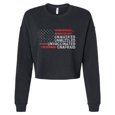 Us Flag Unmasked Unmuzzled Unvaccinated Unafraid Cropped Pullover Crew