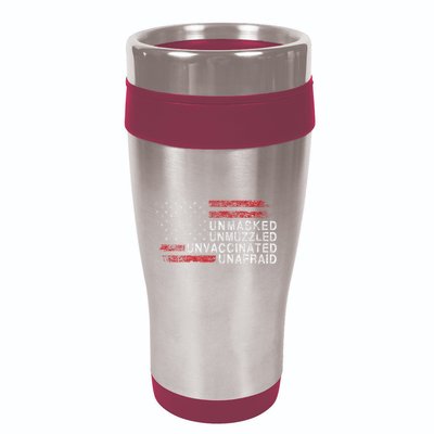 Us Flag Unmasked Unmuzzled Unvaccinated Unafraid 16oz Travel Tumbler