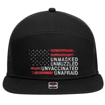 Us Flag Unmasked Unmuzzled Unvaccinated Unafraid 7 Panel Mesh Trucker Snapback Hat