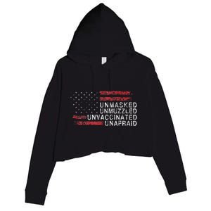 Us Flag Unmasked Unmuzzled Unvaccinated Unafraid Crop Fleece Hoodie