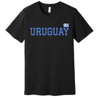 Uruguayuan Flag Uruguay Pride Roots Heritage Gift Premium T-Shirt