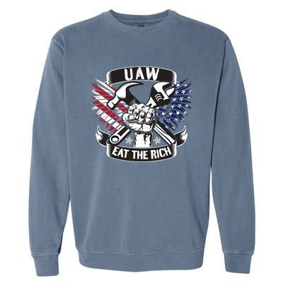 Us Flag Vintage Uaw Eat The Rich Uaw Strong Uaw Proud Union Garment-Dyed Sweatshirt