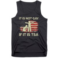 USA Flag Vintage It Is Not Gay If It Is TSA Security Tank Top