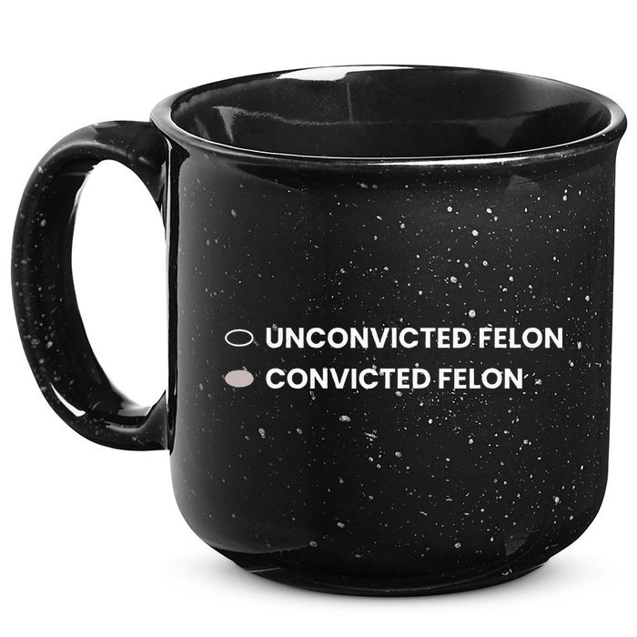 Unconvicted Felon Vs Convicted Felon Funny Ballot Paper 15oz Campfire Ceramic Mug