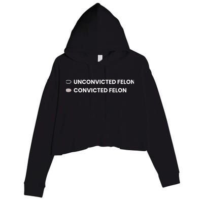 Unconvicted Felon Vs Convicted Felon Funny Ballot Paper Crop Fleece Hoodie
