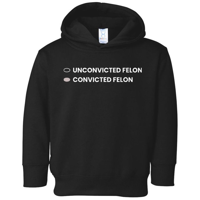 Unconvicted Felon Vs Convicted Felon Funny Ballot Paper Toddler Hoodie