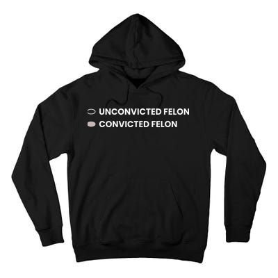 Unconvicted Felon Vs Convicted Felon Funny Ballot Paper Tall Hoodie