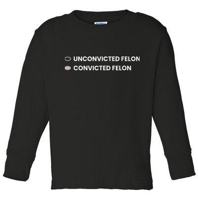 Unconvicted Felon Vs Convicted Felon Funny Ballot Paper Toddler Long Sleeve Shirt