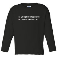 Unconvicted Felon Vs Convicted Felon Funny Ballot Paper Toddler Long Sleeve Shirt