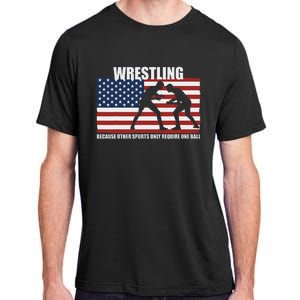 Us Flag Wrestling Because Other Sports Only Require One Ball Adult ChromaSoft Performance T-Shirt