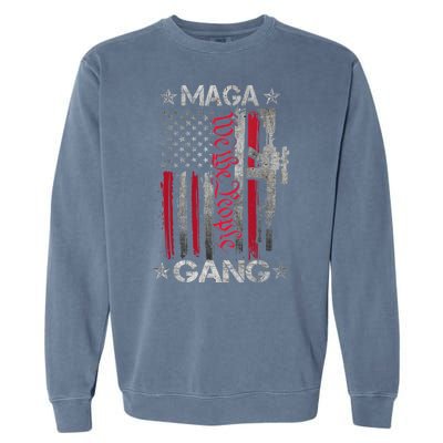 Us Flag We The People Maga Gang Pro Trump Support Garment-Dyed Sweatshirt