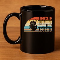 Uncle Godfather And Bowling Legend Bowling Uncle Gift 11oz C Handle Ceramic Mug