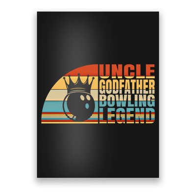 Uncle Godfather And Bowling Legend Bowling Uncle Gift Poster