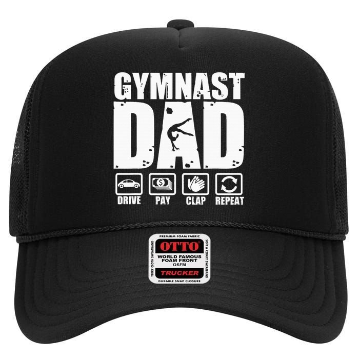 Unny Gymnast Dad Proud Gymnastics Father Humor Fathers Day High Crown Mesh Back Trucker Hat