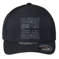 Usa Gun Flag My Rights DonT End Where Your Feelings Begin Flexfit Unipanel Trucker Cap