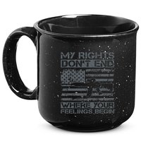 Usa Gun Flag My Rights DonT End Where Your Feelings Begin 15oz Campfire Ceramic Mug