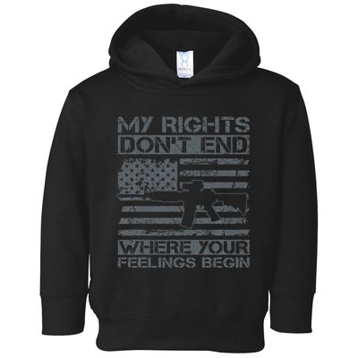 Usa Gun Flag My Rights DonT End Where Your Feelings Begin Toddler Hoodie