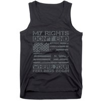 Usa Gun Flag My Rights DonT End Where Your Feelings Begin Tank Top