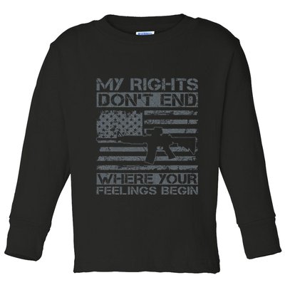 Usa Gun Flag My Rights DonT End Where Your Feelings Begin Toddler Long Sleeve Shirt