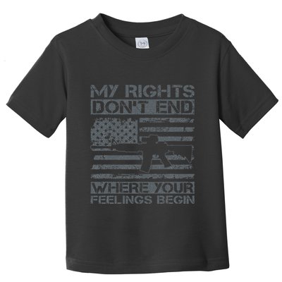 Usa Gun Flag My Rights DonT End Where Your Feelings Begin Toddler T-Shirt