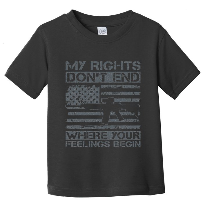 Usa Gun Flag My Rights DonT End Where Your Feelings Begin Toddler T-Shirt