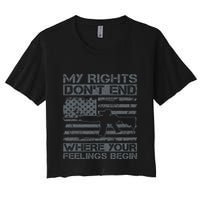 Usa Gun Flag My Rights DonT End Where Your Feelings Begin Women's Crop Top Tee
