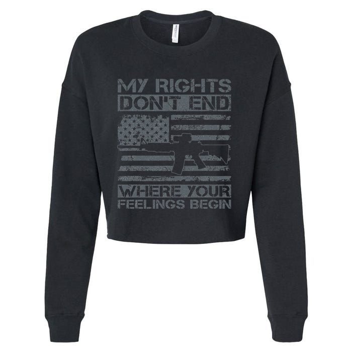 Usa Gun Flag My Rights DonT End Where Your Feelings Begin Cropped Pullover Crew