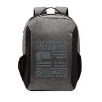 Usa Gun Flag My Rights DonT End Where Your Feelings Begin Vector Backpack