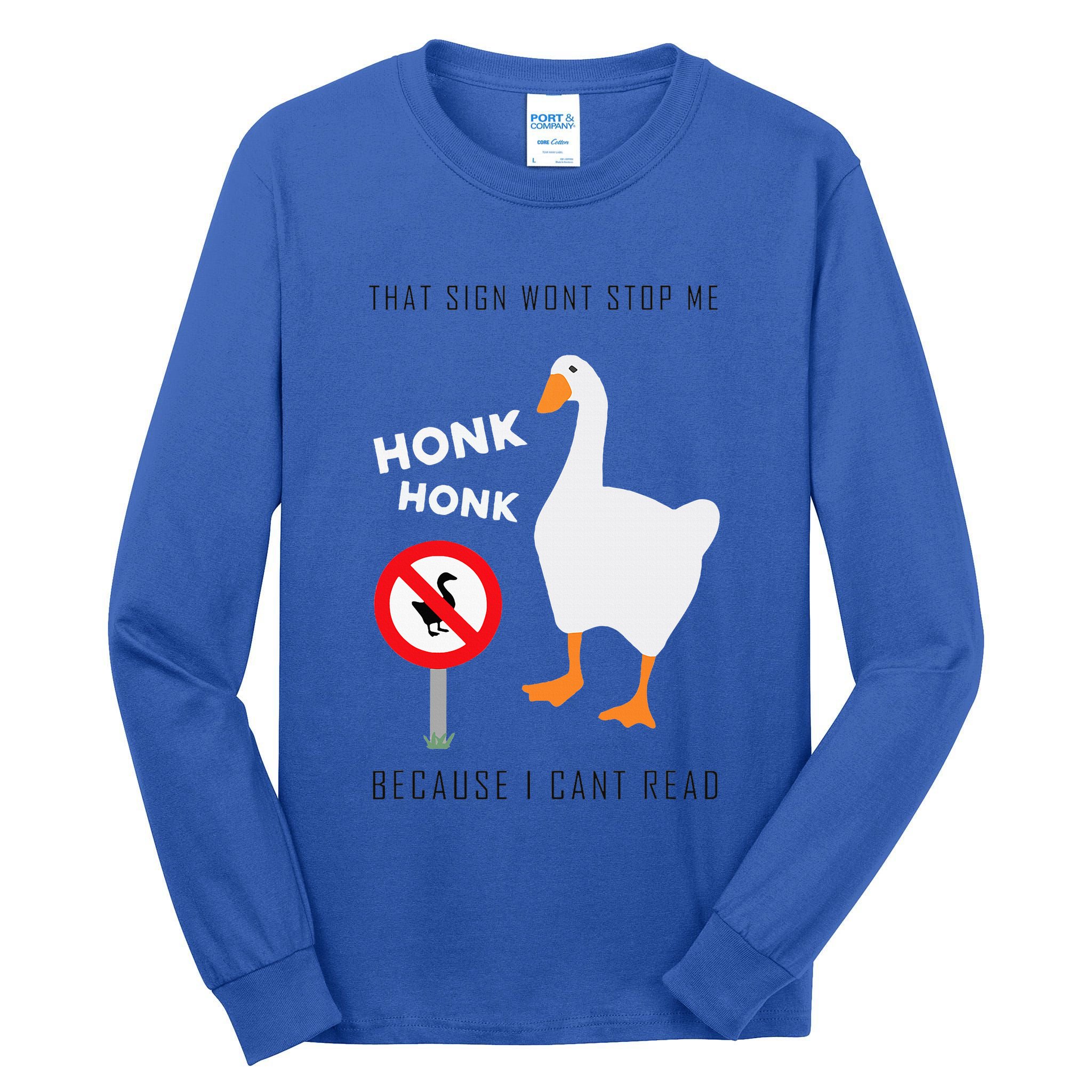 Untitled Goose Game Funny Tall Long Sleeve T-Shirt