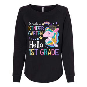 Unicorn Girl Goodbye Kindergarten Hello 1st Grade Graduation Womens California Wash Sweatshirt