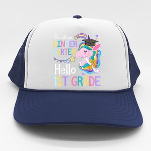 Unicorn Girl Goodbye Kindergarten Hello 1st Grade Graduation Trucker Hat