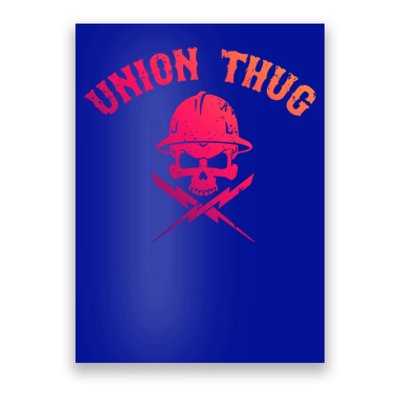 Union Great Gift Laborers Union Great Gift Poster