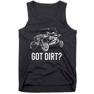 Utv Gift Got Dirt Funny Sxs Ssv Gift Tank Top