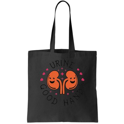 Urine Good Hands Funny Dialysis Technician Nurse Saying Bag