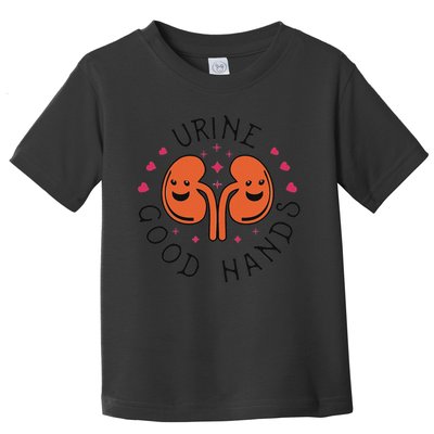 Urine Good Hands Funny Dialysis Technician Nurse Saying Toddler T-Shirt