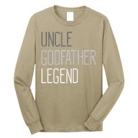Uncle Godfather Legend Funny Fathers Day Family Brother Long Sleeve Shirt