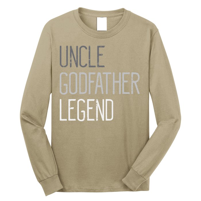 Uncle Godfather Legend Funny Fathers Day Family Brother Long Sleeve Shirt