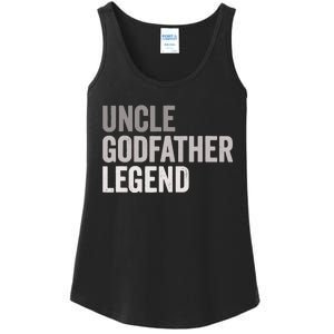 Uncle Godfather Legend For A Favorite Uncle Family Baptism Ladies Essential Tank